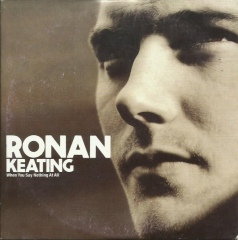 WHEN YOU SAY NOTHING AT ALL