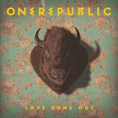 LOVE RUNS OUT